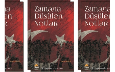 “ZAMAN DÜŞÜLEN NOTLAR”