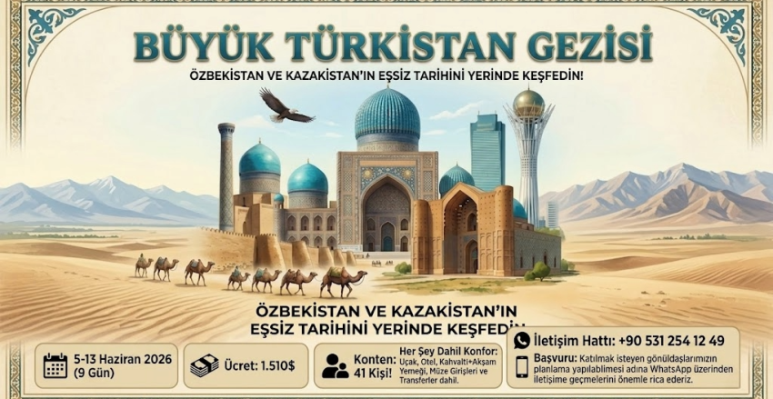 Büyük Türkistan Gezisi Başlıyor!