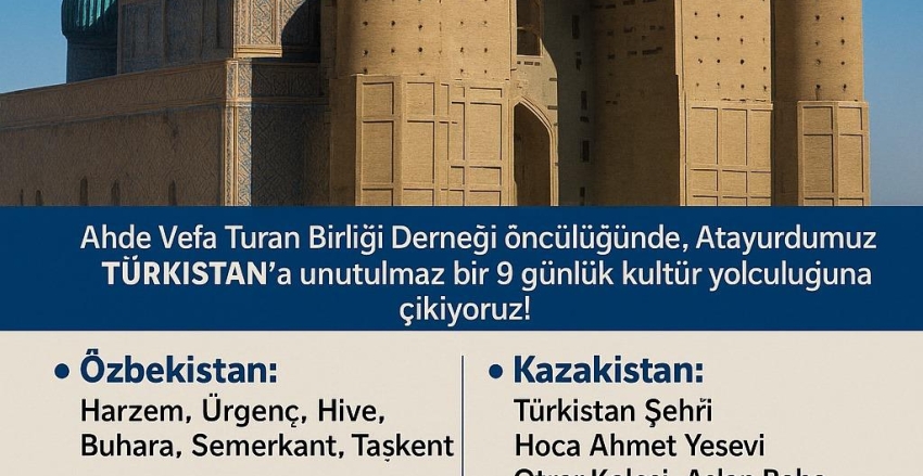 Türkistan Kültür Gezisi – 16-25 Nisan 2026 
