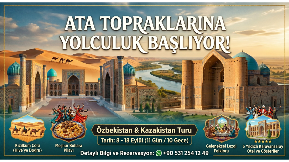 Muhteşem Özbekistan - Kazakistan Turu!