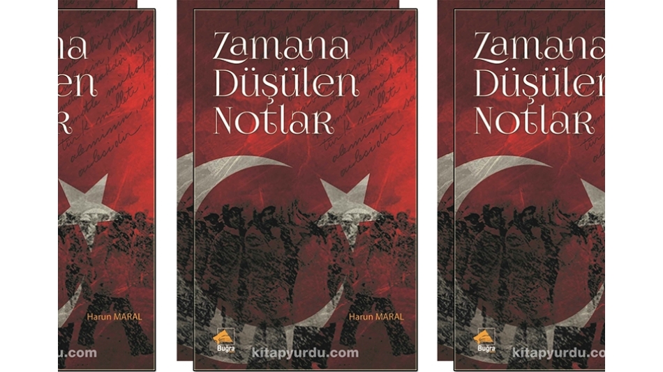 “ZAMAN DÜŞÜLEN NOTLAR”